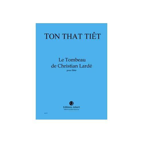 Jobert Tonthattiet - Le Tombeau De Christian Lardé - Flûte on Productcaster.