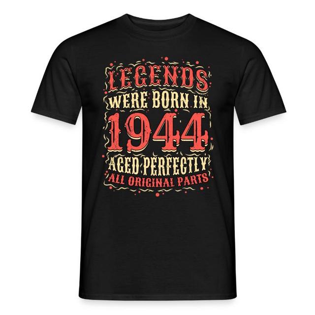 legend 1944 Männer T-Shirt | Hohe Qualität T-Shirts | Entdecke individuelle Kleidung bei Spreadshirt | "Legenden Wurden 1944 Geboren Geburtstag" Entwo on Productcaster.